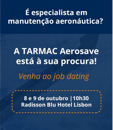 TARMAC Aerosave procura 60 colaboradores para trabalhar em França e Espanha